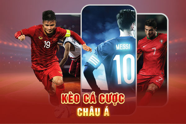 Kèo cá cược Châu Á Kèo cá cược Châu Á