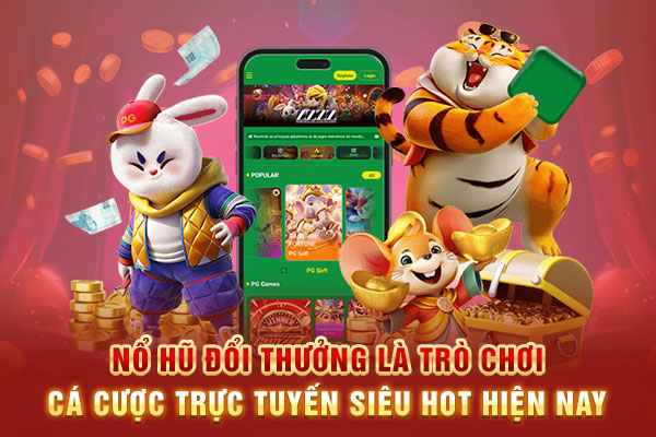 Nổ hũ đổi thưởng là trò chơi cá cược trực tuyến siêu hot hiện nay Nổ hũ đổi thưởng là trò chơi cá cược trực tuyến siêu hot hiện nay