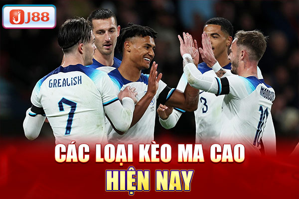 Các loại kèo ma cao hiện nay Các loại kèo ma cao hiện nay
