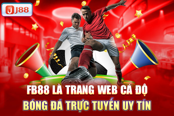 FB88 là trang web cá độ bóng đá trực tuyến uy tín FB88 là trang web cá độ bóng đá trực tuyến uy tín